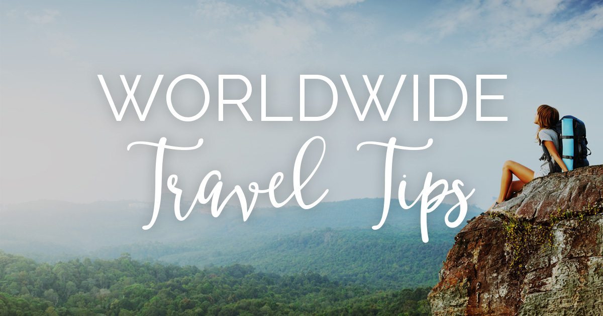 worldwide travel tips