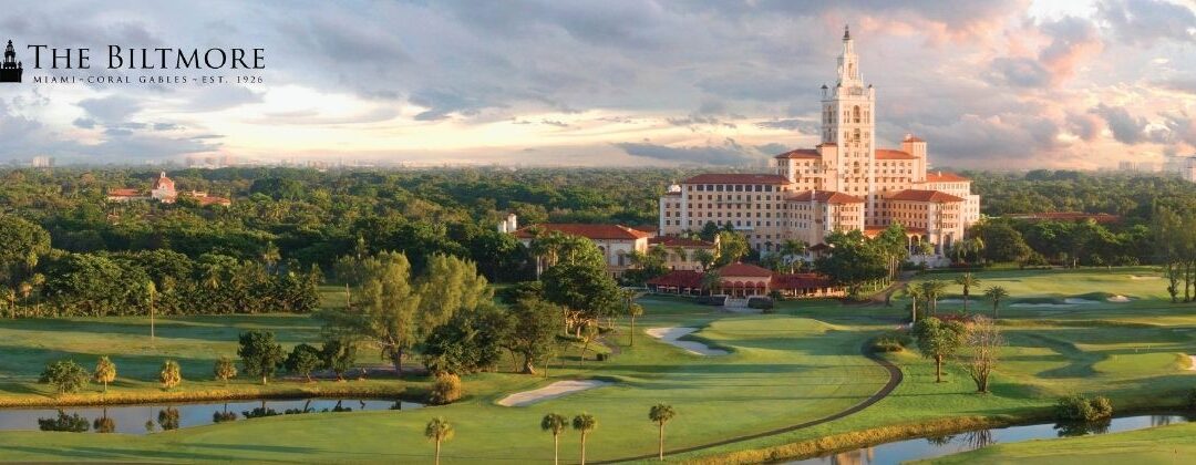 A National Historic Landmark Resort: The Biltmore Coral Gables/Miami