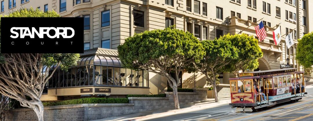 Stanford Court Hotel: The Ideal Stay for Your Event Guests