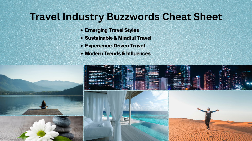 Travel Industry Buzzwords Cheat Sheet for Travel Advisors