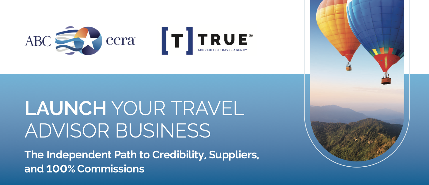 Travel Agency Accreditation and the TRUE Code Membership - ABC·CCRA ...